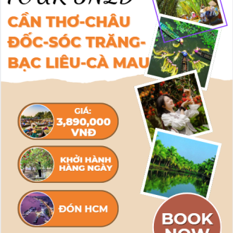 Cần Thơ-Châu Đốc-Sóc Trăng-Bạc Liêu-Cà Mau 3N2D