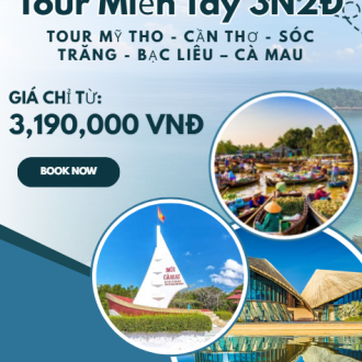 Tour Miền Tây 3N2Đ