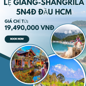 LỆ GIANG-SHANGRILA 5N4Đ ĐẦU HCM