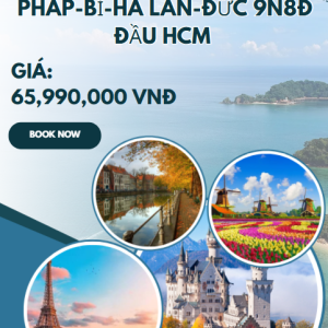 PHÁP-BỈ-HÀ LAN-ĐỨC 9N8Đ ĐẦU HCM
