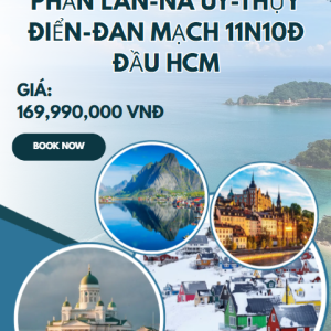 PHẦN LAN-NA UY-THỤY ĐIỂN-ĐAN MẠCH 11N10Đ ĐẦU HCM