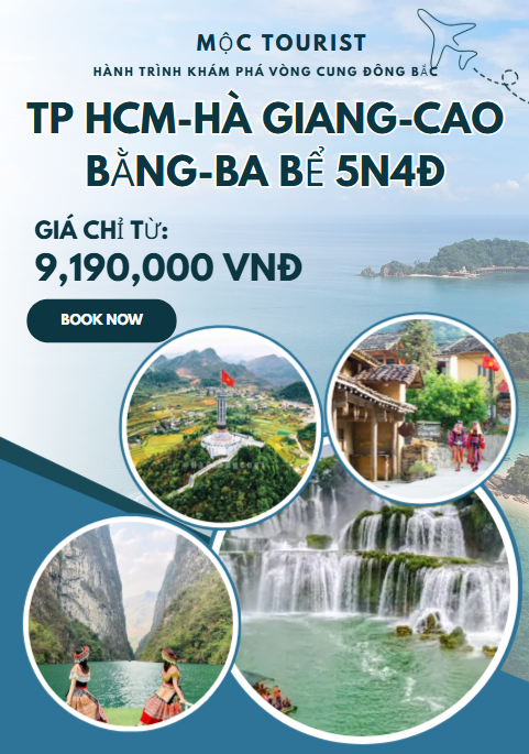 TP HCM-HÀ GIANG-CAO BẰNG-BA BỂ 5N4Đ
