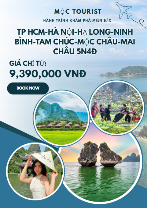 TP HCM-HÀ NỘI-HẠ LONG-NINH BÌNH-TAM CHÚC-MỘC CHÂU-MAI CHÂU 5N4Đ