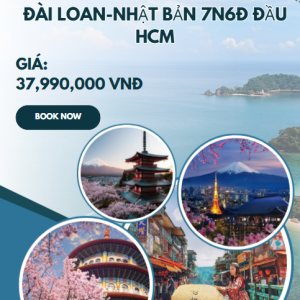 ĐÀI LOAN-NHẬT BẢN 7N6Đ ĐẦU HCM